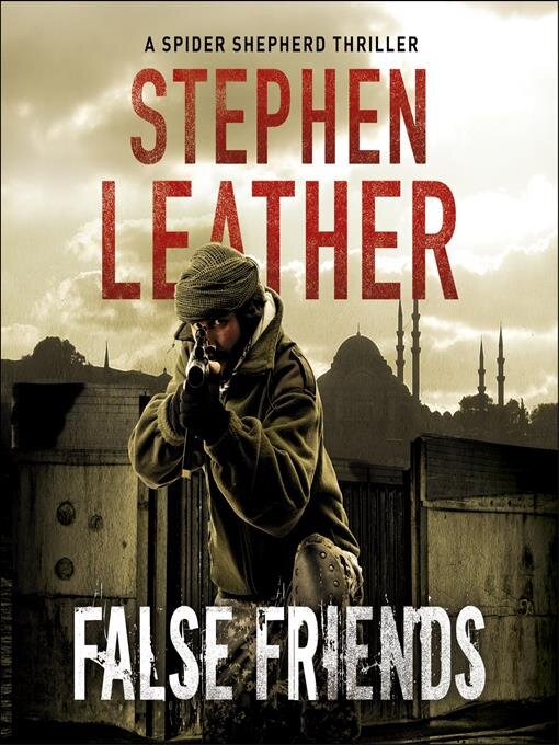 Title details for False Friends by Stephen Leather - Available